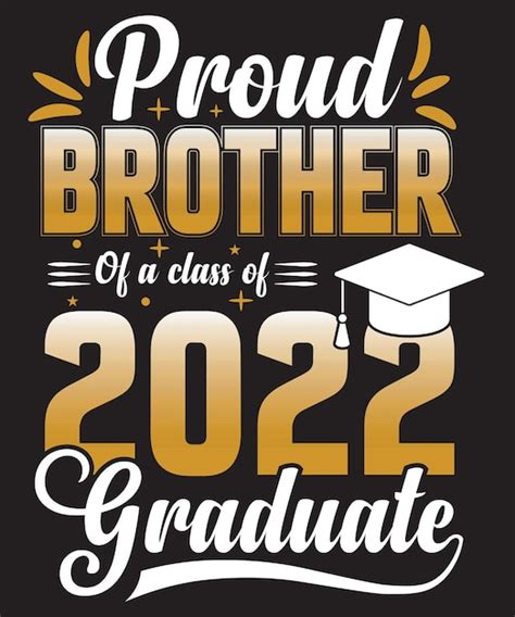 Premium Vector Brother Graduate T Shirt Design