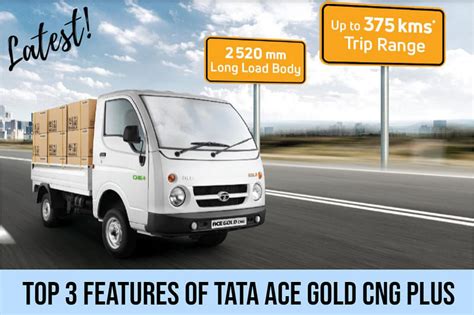 Top 3 Features Of Tata Ace Gold Cng Plus Which Is No 1 Mini Truck In