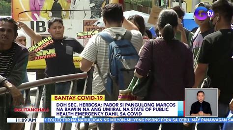 Doh Sec Herbosa Pabor Si Pangulong Marcos Na Bawiin Na Ang Umiiral