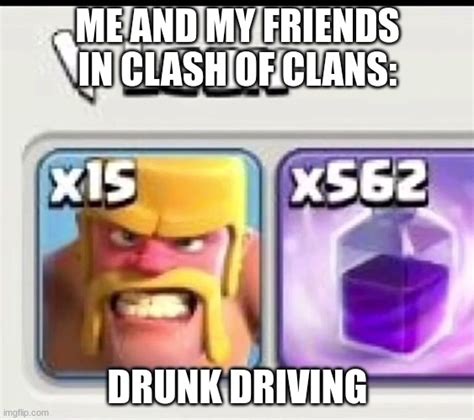 Clashofclansmemes Memes And S Imgflip