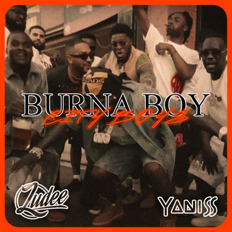 Burna Boy City Boys Yaniss X Ludee Remix Listen To Music