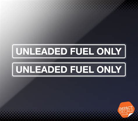 Unleaded Fuel Only Decal Pair Impact Decals