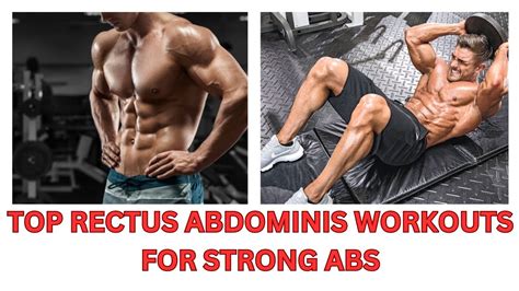 Get Ripped Abs With These Top Rectus Abdominis Workouts The Ultimate