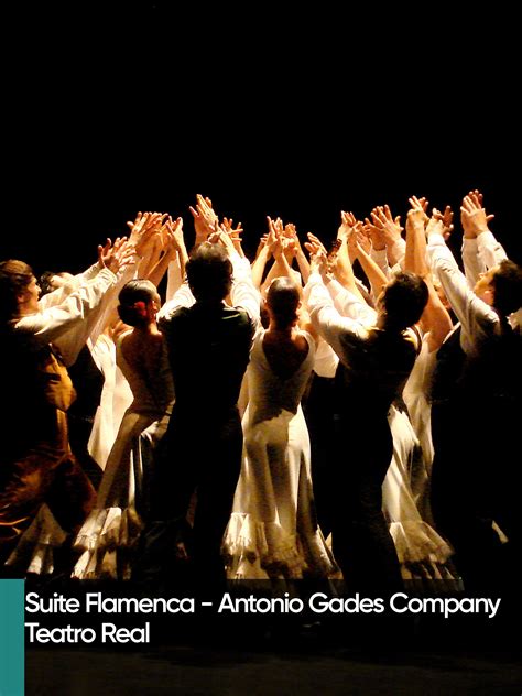 Prime Video Suite Flamenca Antonio Gades Company Teatro Real