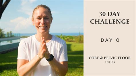 Core And Pelvic Floor 30 Day Challenge Youtube