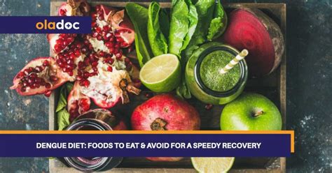 Dengue Diet Foods To Eat And Avoid For A Speedy Recovery