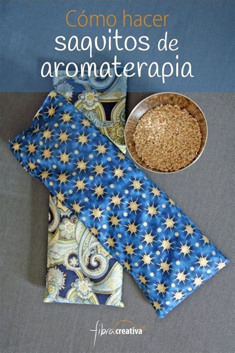 C Mo Hacer Saquitos De Aromaterapia DIY Bolsitas De Semillas