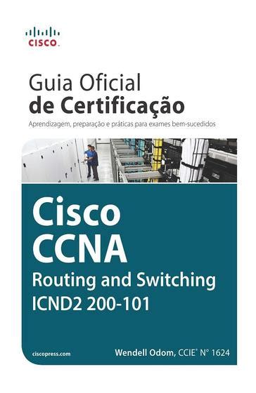 Livro Guia Oficial De Certifica O Cisco Ccna Routing And Switching