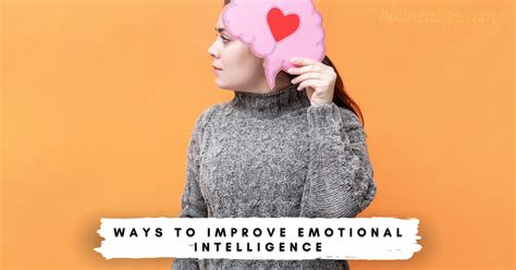 Ways To Improve Emotional Intelligence