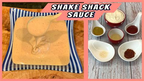 How To Make Shake Shack Sauce Arsalasdiscoveries Youtube