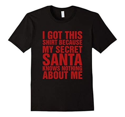 Mens Secret Santa Know Me T Shirt Funny Christmas Women Men T Large