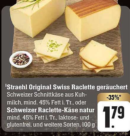 Straehl Original Swiss Raclette Ger Uchert Oder Schweizer Raclette K Se