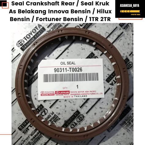 Jual Seal Crankshaft Rear Seal Kruk As Belakang Innova Bensin Hilux