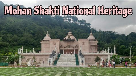 Mohan Shakti National Heritage Ashwani Khand Solan Aayu And Akshi