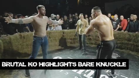 Bare Knuckle The Most Brutal Knockouts Part Highlights Fights