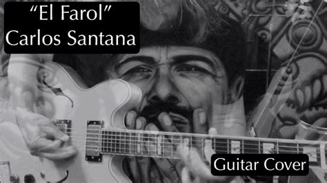 El Farol Carlos Santana Guitar Cover YouTube