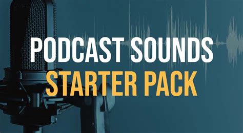 Podcast Sounds Starter Pack Intro Background Music Sound Effects