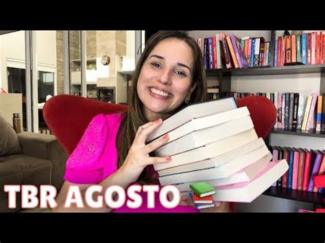 Livros Para Ler Em Agosto De Tbr J Ssica Lopes Youtube