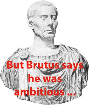 Brutus From Julius Caesar Quotes. QuotesGram