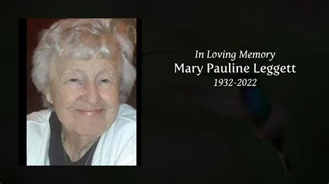 Mary Pauline Leggett Tribute Video