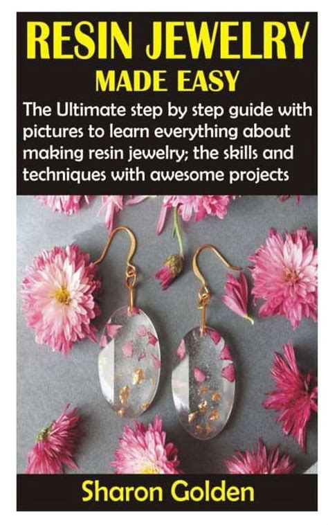 Resin Jewelry Made Easy: The Ultimate step by step guide with pictures ...