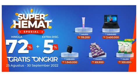 Dapatkan Diskon Sampai 72 Persen 5 Persen Di Promo Super Hemat Yuk