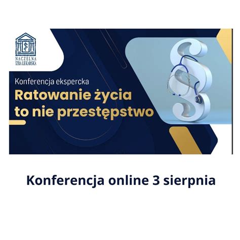 Ratowanie Ycia To Nie Przest Pstwo Konferencja Sierpnia