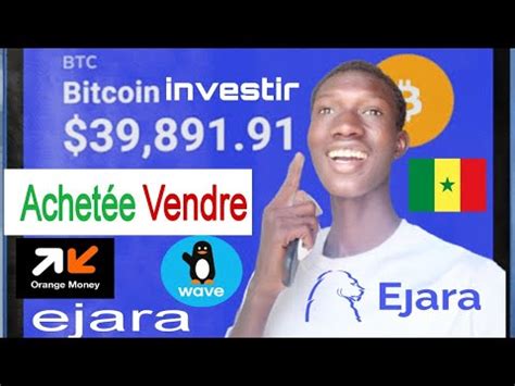 Comment Investir Et Achet Ou Vendre De Crypto Monnaie Sur Ejara Au