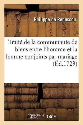 Trait De La Communaut De Biens Entre L Homme Et La Femme Conjoints Par