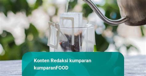 5 Tips Menyeduh Kopi Drip Instan Supaya Enak Ala Bos Anomali Coffee