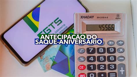 Antecipação Do Saque Aniversário Deve Ser Solicitada Saiba Como Fazer