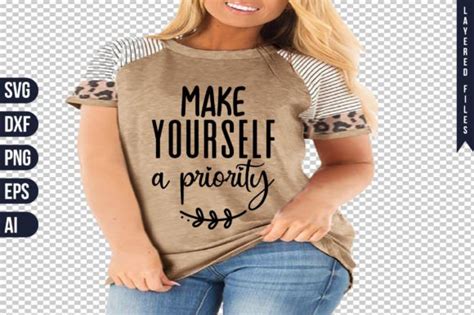 Make Yourself A Priority Svg Graphic By DesignBundle Creative Fabrica