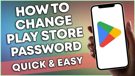 How To Change Play Store Password Quick Easy Youtube