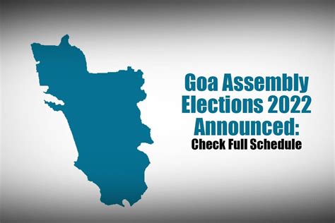 Goa Election 2022 Dates Announced