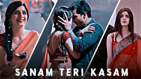 💖sanam Teri Kasam💫 Efx Video Status Efxstatus Whatsappstatus Newefxvideo Viral Love