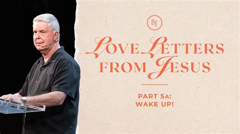 Love Letters From Jesus Part A Wake Up Pastor Jim Cymbala The