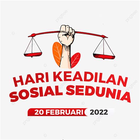 Hari Keadilan Sosial Sedunia 20 Februari 2022 Hari Keadilan Sosial