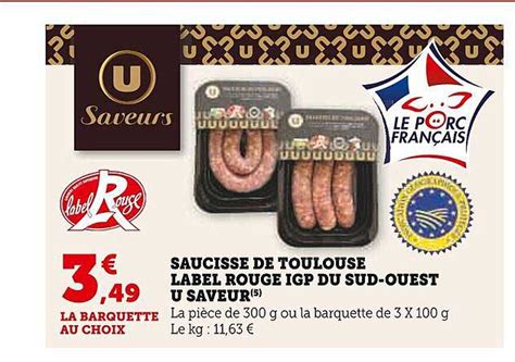 Promo Saucisse De Toulouse Label Rouge Igp Du Sud Ouest U Saveur Chez