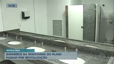 Banheiros Da Rodovi Ria Do Plano Piloto Passam Por Revitaliza O