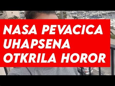 Nasa Poznata Pevacica Uhapsena Prozivela Horor Cela Srbija Je Ovo