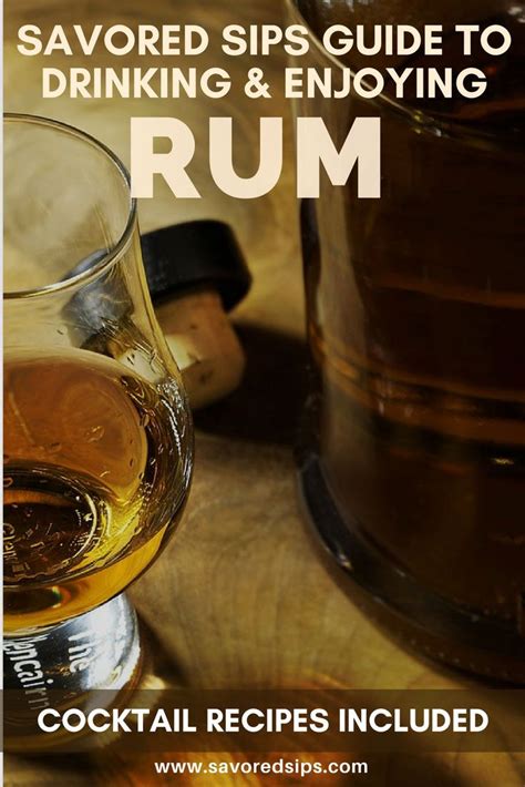 Savored Sips Guide To Drinking And Enjoying Rum Cocktails Using Rum