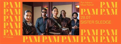 Comprar Entradas Para Sister Sledge Pam 2024 El 28 Jul 2024 En