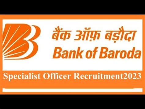 Bank Of Baroda Specialist Officer Recruitment 2023 Bank Bob Bankso