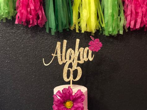 Aloha 65 Cake Toppers 65th Birthday Cake Topper Cake Topper | Etsy