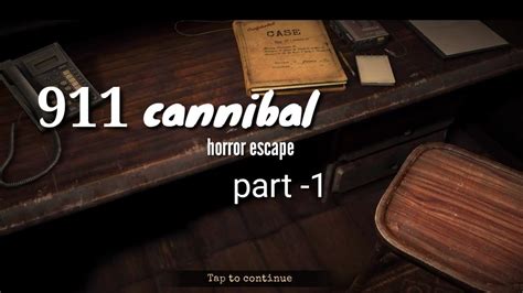 911 Cannibal Horror Escape Part 1 Full Screen Gameplay 911cannibal