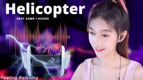 Best Asmr Helicopter Sounds Ear Cleaning Hour Full Of Vibration To