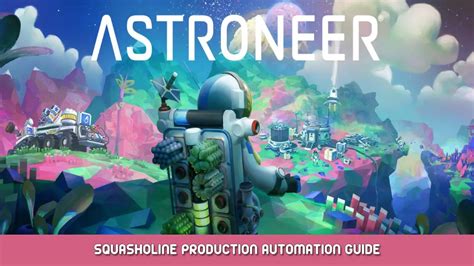 Astroneer Astronium Farming Guide