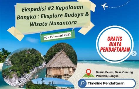 Beasiswa Volunteering Ekspedisi Batch Ke Kepulauan Bangka Untuk Umum