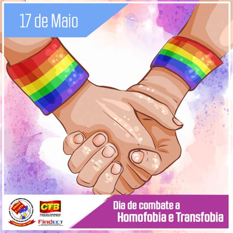 17 de maio Dia Internacional de Combate à Homofobia SINTECT SP