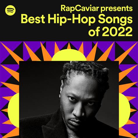 RapCaviar Presents... Best Hip-Hop Songs of 2022